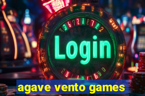 agave vento games